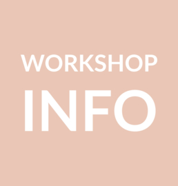 WORKSHOP INFO