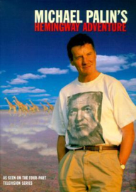 Michael Palin: Hemingway Adventure