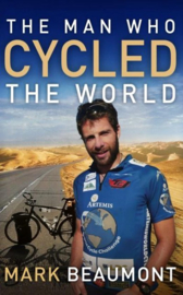 Mark Beaumont, The man who cycled the world