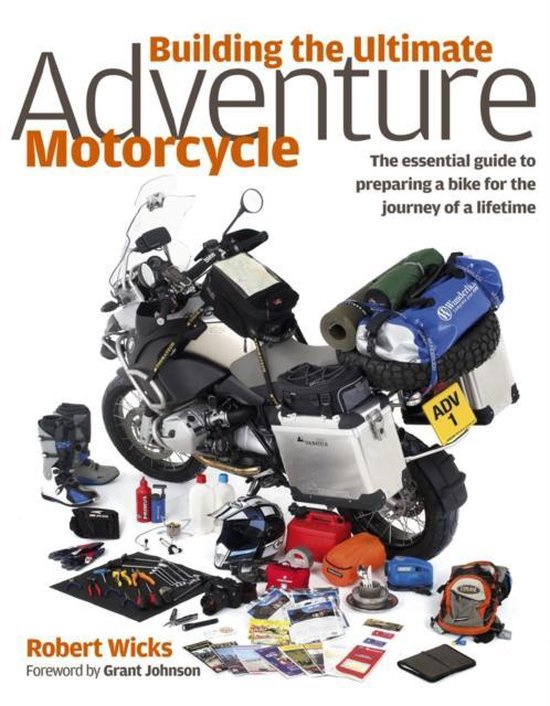 Robert Wicks: Building the Ultimate Adventure Motorcycle