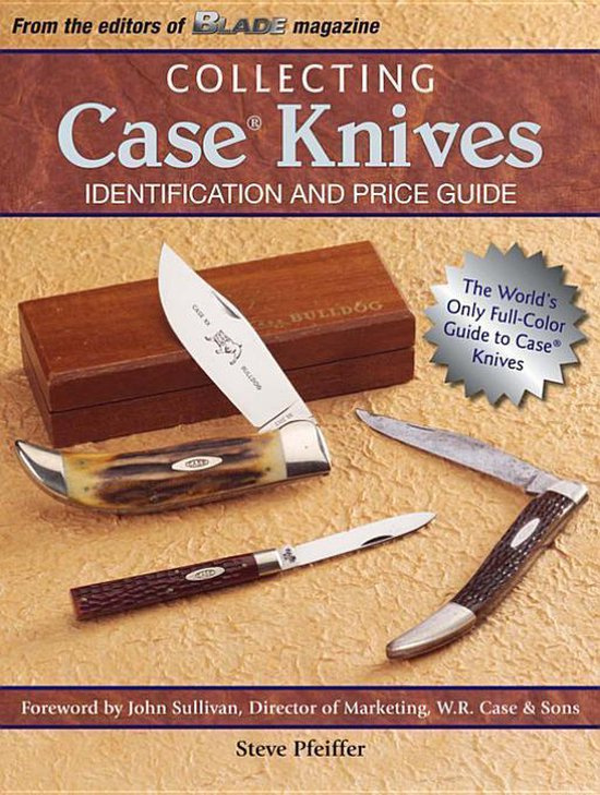 Steve Pfeiffer: Collecting Case Knives