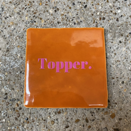 Tegeltje oranje "topper"