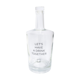 Waterfles “Let's have a drink together”