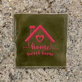 Tegeltje groen "home sweet home”