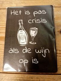 Tekstbord wijn crisis