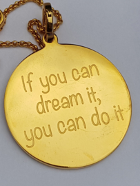 IXXXI hanger "if you can dream it..." goudkleurig of rosékleurig