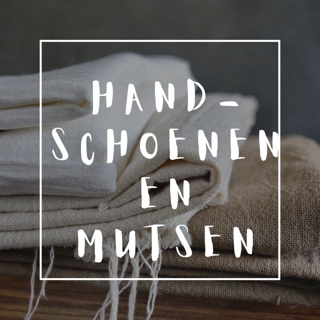 Handschoenen & mutsen
