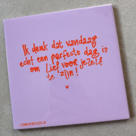 Perfecte dag - Tegel