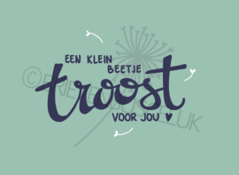 Bundeltje troost voor jou