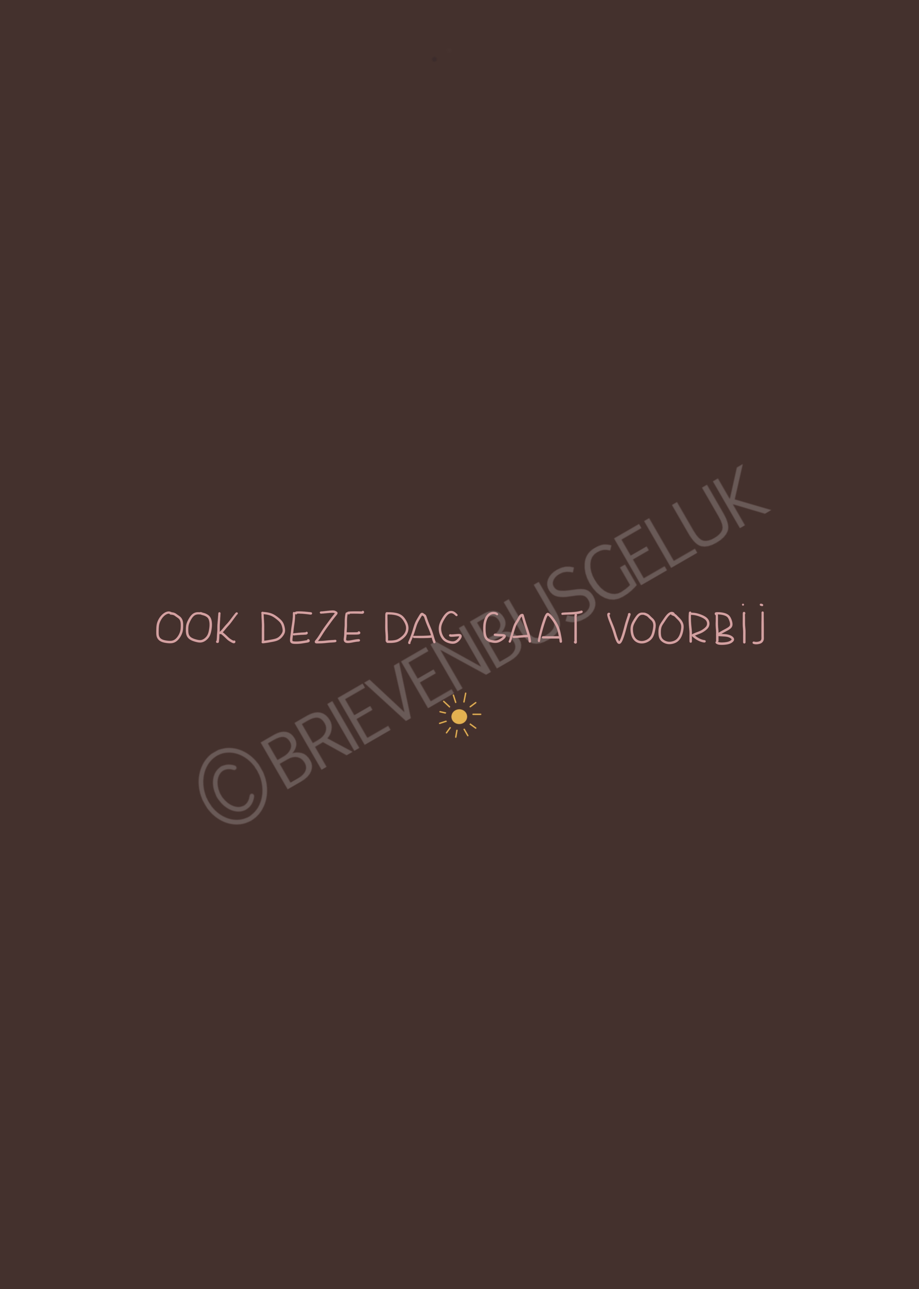 Ook deze dag gaat voorbij - A6