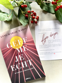 ‘Geef me je echt’ + Fijne dagen