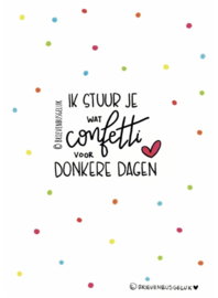 Confetti voor donkere dagen