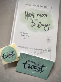 Bundeltje troost voor jou