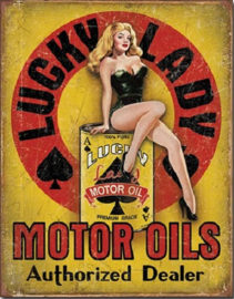 Lucky Lady Motor Oil ​ ​ Metalen wandbord 31,5 x 40,5 cm.