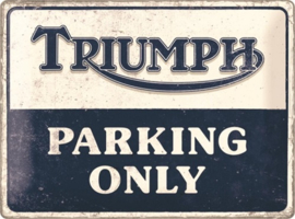 Triumph. Parking Only. Metalen wandbord in reliëf 30 x 40 cm .