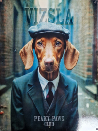 Hongaarse Vizsla. Peaky Paws Club.    Metalen wandbord 40 x 30 cm .