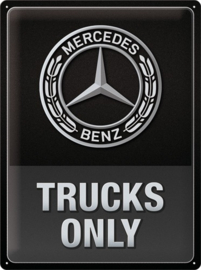 Mercedes Trucks Only.  Metalen wandbord in reliëf 30 x 40 cm.