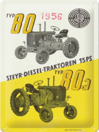 Steyr Diesel TractorsType 80 & 80a.  Metalen wandbord  20 x 30 cm.
