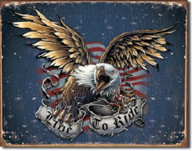 Live to Ride - Eagle. Metalen wandbord 31,5 x 40,5 cm.