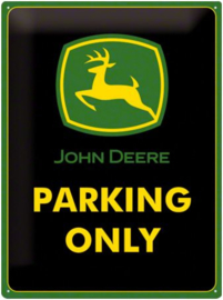 John Deere Parking Only  Metalen wandbord in reliëf 15 x 20 cm