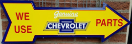 We Use Chevrolet Parts. Aluminium Arrow Sign 69 x 21 cm.