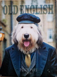 Old English . Peaky Paws Club.    Metalen wandbord 40 x 30 cm .