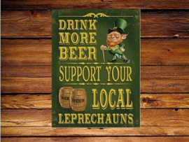 Drink More Beer Leprechauns Metalen wandbord 40 x 30 cm.