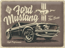 Ford Mustang Meet The Boss .  Metalen wandbord in reliëf 30 x 40 cm.