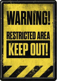 Warning ! Restricted Area Metalen Postcard 10 x 14 cm.