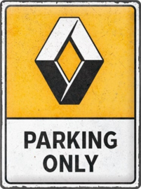 Renault Parking Only. Metalen wandbord in reliëf 30 x 40 cm