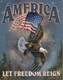 America - Let Freedom Reign Metalen wandbord 31,5 x 40,5 cm