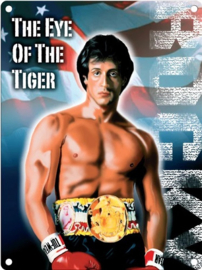 Rocky The Eye Of The Tiger.  Metalen wandbord 30 x 40 cm .