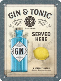 Gin & Tonic Served Here.   Metalen wandbord in reliëf 15 x 20 cm.