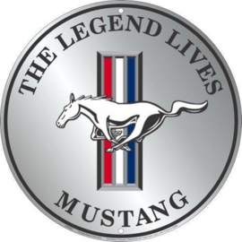 Mustang The Legend Lives .  Aluminium wandbord Ø 60 cm.