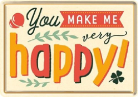 You Make Me Very Happy. Metalen Postcard 10 x 14 cm.