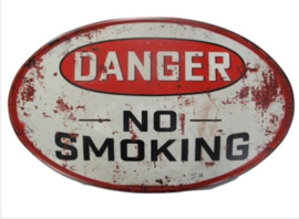Danger No Smoking . Metalen wandbord 33 x 57 cm.