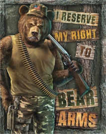 My Right To Bear Arms .  Metalen wandbord 31,5 x 40,5 cm