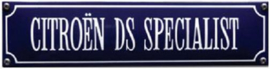 Citroen DS Specialist Emaille bordje.