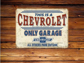 Chevrolet Only Garage​ Metalen wandbord 31,5 x 40,5 cm.