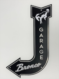 Bronco Garage.  Aluminium Arrow Signs 28 x 43 cm.