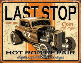 Last Stop Rods Metalen wandbord 31,5 x 40,5 cm.