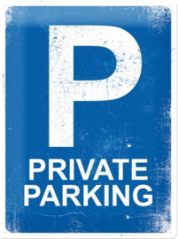 Private Parking.  Metalen wandbord in reliëf 30 x 40 cm.