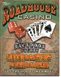 Roadhouse Bar & Casino. Metalen wandbord 31,5 x 40,5 cm.