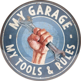 My Garage My Tools & Rules.   Metalen wandbord in reliëf Ø 35 cm.