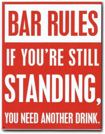 Bar Rules..  Metalen Wandbord 30 x 38,5 cm.