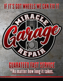 Miracle Garage .  Metalen wandbord 40,5 x 31,5 cm.