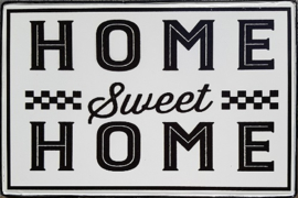 Home Sweet Home.  Metalen wandbord 20 x 30 cm.