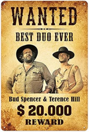 Wanted  Bud Spencer & Terence Hill. Metalen wandbord in reliëf 20 x30 cm.