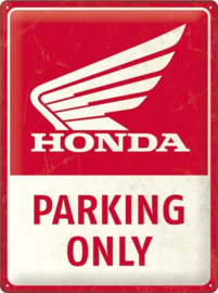 Honda MC Parking Only . Metalen wandbord in reliëf 30 x 40 cm.