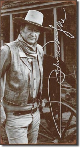 John Wayne Signature.  Metalen wandbord 22 x 40,5 cm.